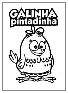 Desenhos da Galinha Pintadinha para Pintar