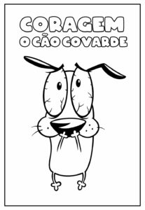 Desenhos para pintar Coragem o Cão Covarde